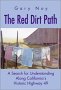 The Red Dirt Path: A Search for Understanding Along California's Historic Route 49