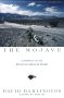 The Mojave: A Portrait of the Definitive American Desert