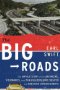 [The Big Roads]