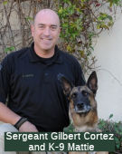 Sergeant Gilbert Cortez and K-9 Mattie