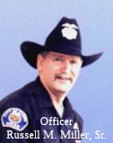 Officer Russell M. Miller, Sr.