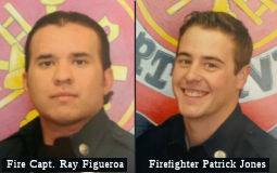 Fire Captain Ramon Figueroa and Firefighter Patrick Jones
