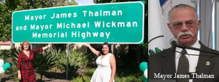 Mayor James Thalman and Mayor Michael Wickman Memorial Highway