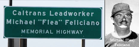 Caltrans Highway Maintenance Lead Worker Michael (Flea) Feliciano Memorial Highway