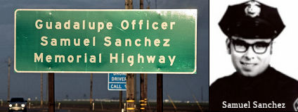 Guadalupe Officer Samuel Sanchez Memorial Highway