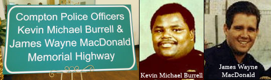Compton Police Officers Kevin Burrell and James MacDonald Memorial Highway