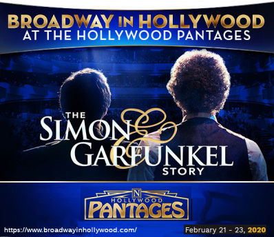 The Simon & Garfunkel Story (Pantages/Broadway in Hollywood)