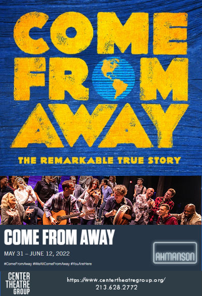 Come From Away (2022 - Ahmanson)