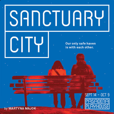 Sanctuary City (Pasadena Playhouse)